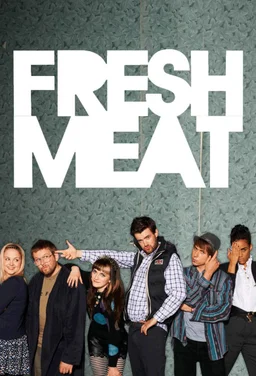 Poster for Fresh Meat - Season 4