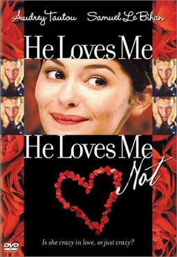 Poster for He Loves Me, He Loves Me Not (2002)
