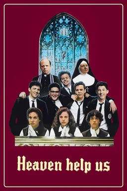 Poster for Heaven Help Us (1985)