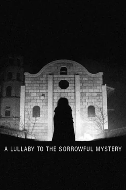 Poster for A Lullaby to the Sorrowful Mystery (2016)