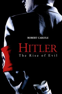 Poster for Hitler: The Rise of Evil - Season 1