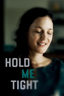 Poster for Hold Me Tight (2021)