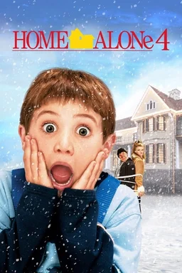 Poster for Home Alone 4: Taking Back the House (2002)