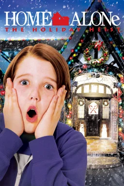 Poster for Home Alone: The Holiday Heist (2012)