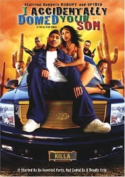 Poster for I Accidentally Domed Your Son (2004)
