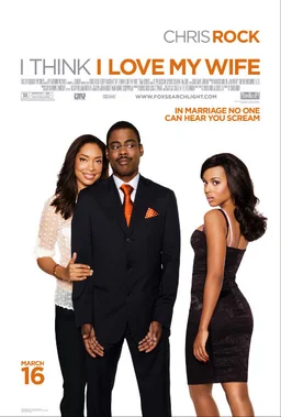Poster for I Think I Love My Wife (2007)