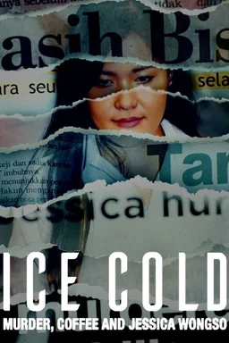 Poster for Ice Cold: Murder, Coffee and Jessica Wongso (2023)