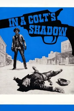 Poster for In a Colt's Shadow (1965)