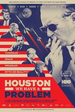 Poster for Houston, We Have a Problem! (2016)