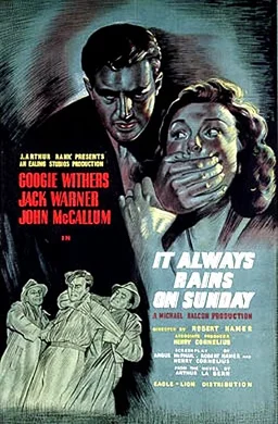 Poster for It Always Rains on Sunday (1947)