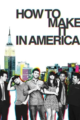 Poster for How to Make It in America - Season 1