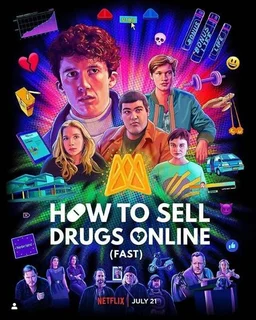 Poster for How to Sell Drugs Online (Fast) - Season 2