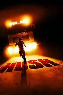 Poster for Hush (2008)