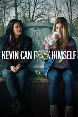 Poster for Kevin Can F**k Himself - Season 2