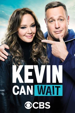 Poster for Kevin Can Wait - Season 2