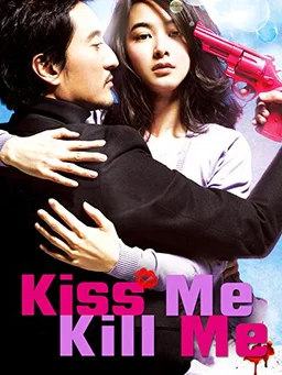 Poster for Kiss Me, Kill Me (2009)