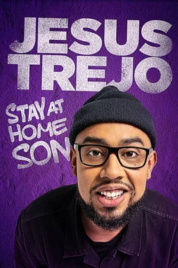 Poster for Jesus Trejo: Stay at Home Son (2020)