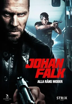 Poster for Johan Falk: Alla råns moder (2012)
