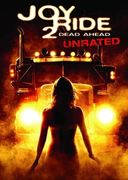 Poster for Joy Ride 2: Dead Ahead (2008)