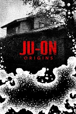 Poster for Ju-on: Origins - Season 1