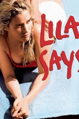 Poster for Lila dit ça (2004)