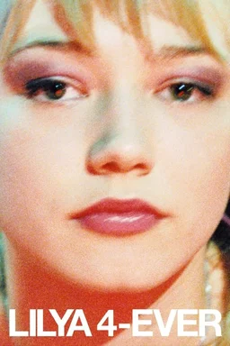 Poster for Lilya 4-Ever (2002)