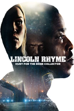 Poster for Lincoln Rhyme: Hunt for the Bone Collector - Season 1