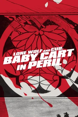 Poster for Lone Wolf and Cub: Baby Cart in Peril (1972)