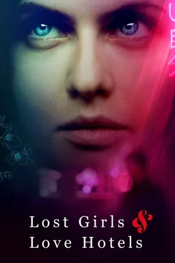 Poster for Lost Girls and Love Hotels (2020)