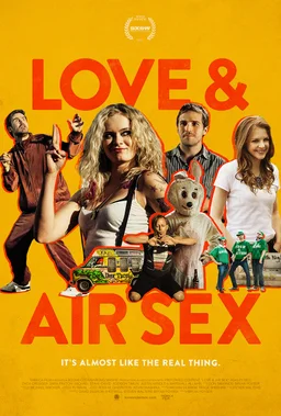 Poster for Love & Air Sex (2013)