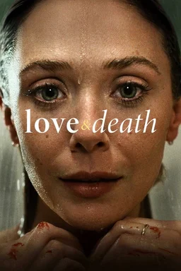 Poster for Love & Death - Season 1