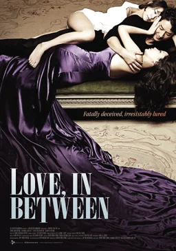 Poster for Love in Between (2010)