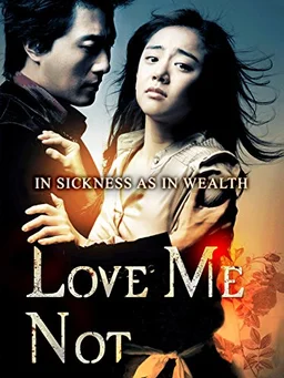 Poster for Love Me Not (2006)