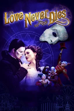 Poster for Love Never Dies (2012)