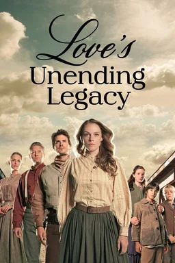 Poster for Love's Unending Legacy (2007)
