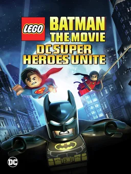 Poster for Lego Batman: The Movie - DC Super Heroes Unite (2013)