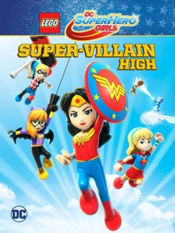 Poster for LEGO DC Super Hero Girls: Super-villain High (2018)