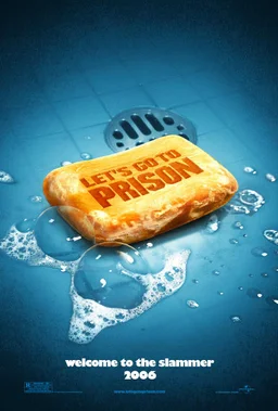 Poster for Let's Go to Prison (2006)
