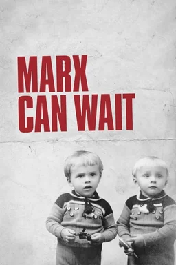 Poster for Marx Can Wait (2021)