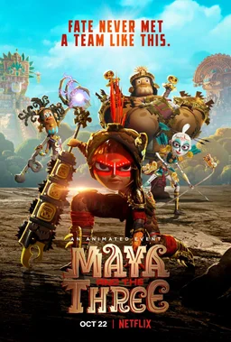 Poster for Maya and the Three - Season 1