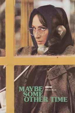 Poster for Maybe Some Other Time (1988)