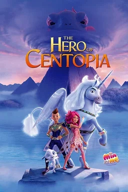Poster for Mia and Me: The Hero of Centopia (2022)