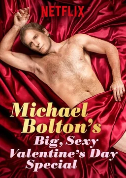 Poster for Michael Bolton's Big, Sexy Valentine's Day Special (2017)