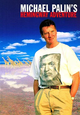 Poster for Michael Palin's Hemingway Adventure - Season 1