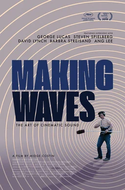 Poster for Making Waves: The Art of Cinematic Sound (2019)