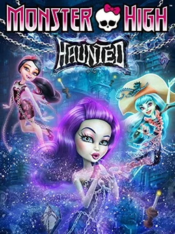 Poster for Monster High: Haunted (2015)
