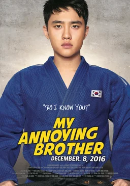 Poster for My Annoying Brother (2016)