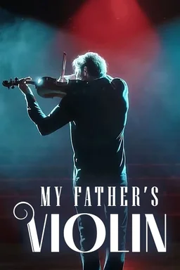 Poster for My Father's Violin (2022)