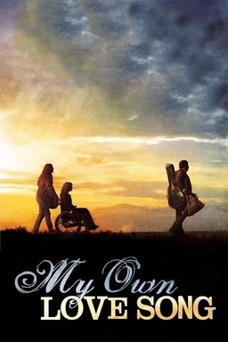 Poster for My Own Love Song (2010)