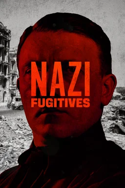 Poster for Nazi Fugitives (2023)